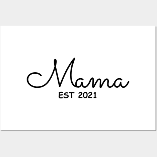 Mama Est 2021 Posters and Art